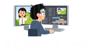 Yasmin Edits